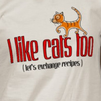 I like cats too T-shirt